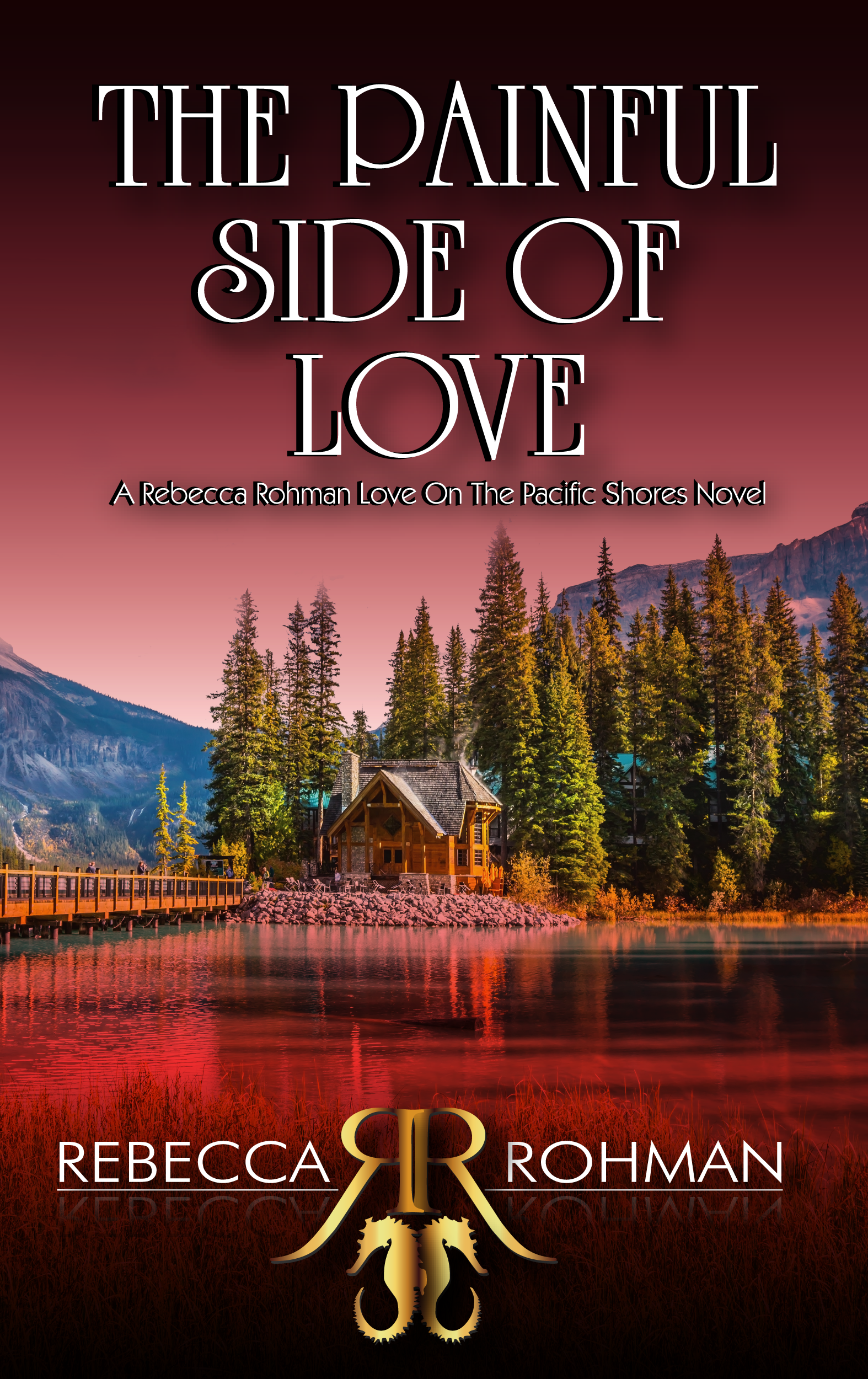 The Painful Side Of Love Autographed Paperback - NEW COVER