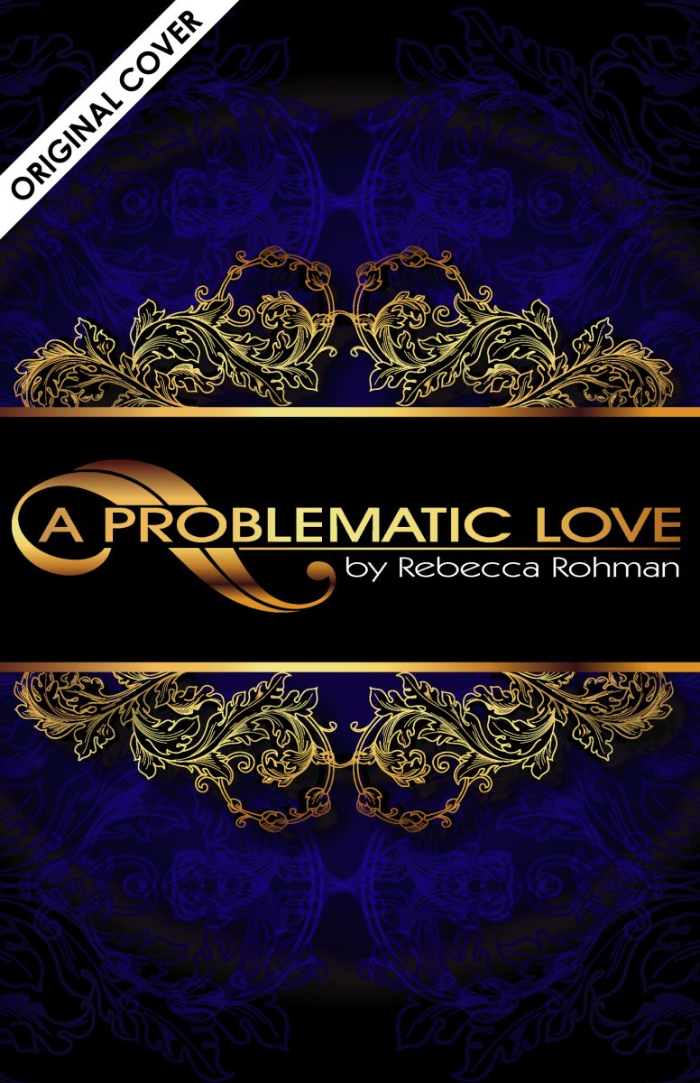 A Problematic Love by Rebecca Rohman Original Cover