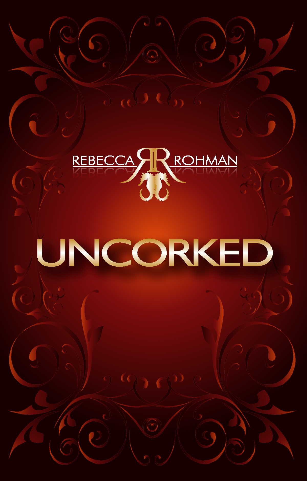 UNCORKED Autographed Paperback - ORIGINAL COVER